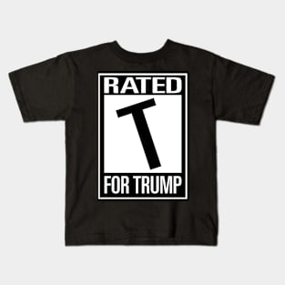 Rated T For Trump Kids T-Shirt